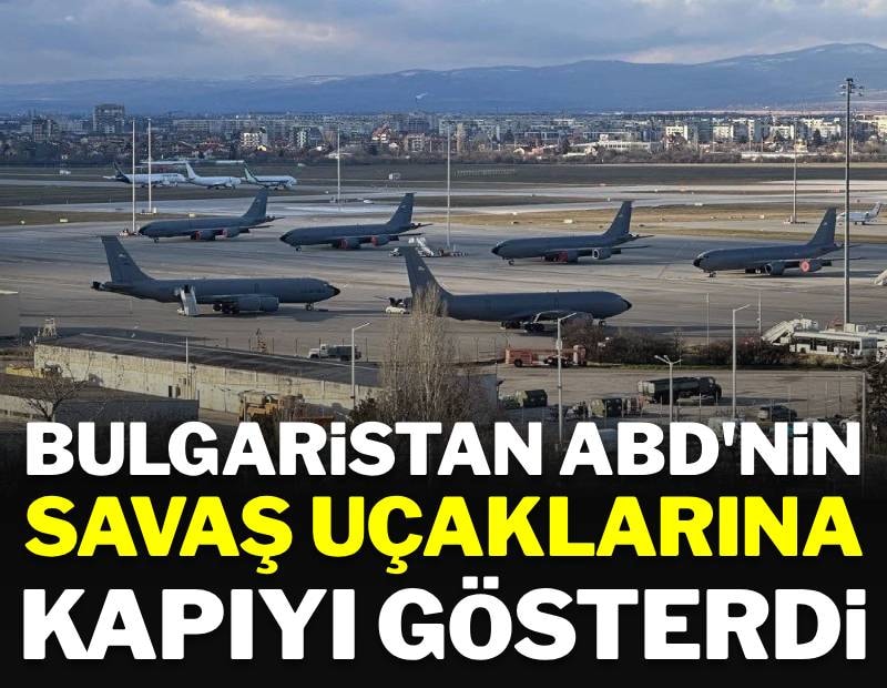 Bulgaristan'dan ABD'ye büyük rest: Vize muhafiyeti alamayınca ABD savaş uçaklarını kovdu