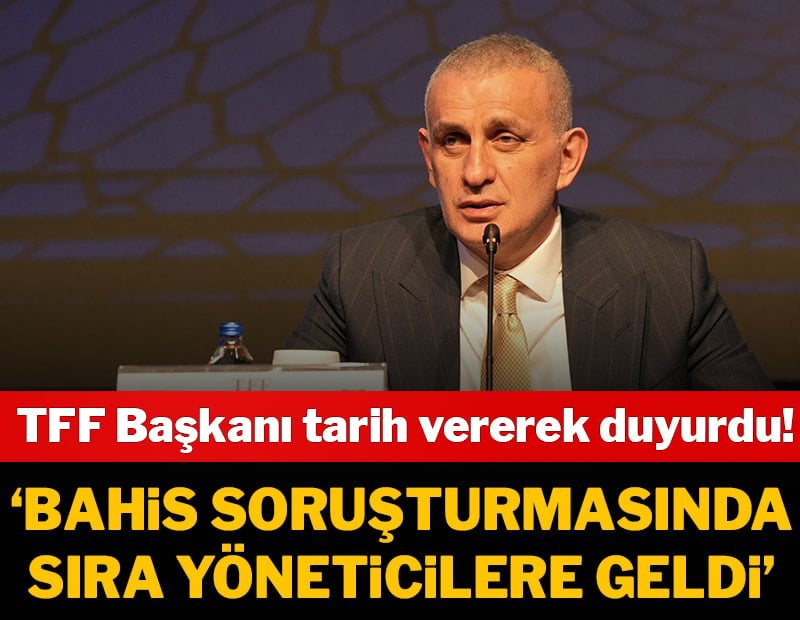 'Bahis soruşturmasında sıra yöneticilere geldi'