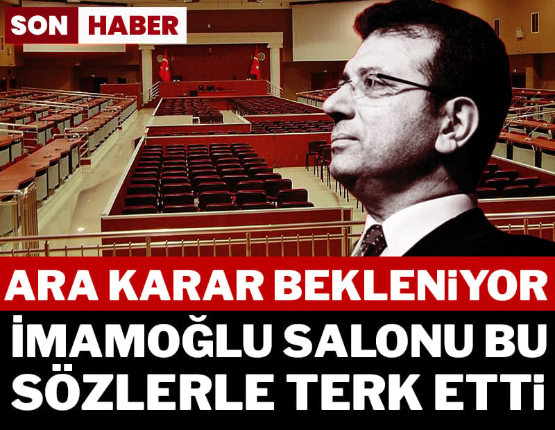 İmamoğlu salonu bu sözlerle terk etti