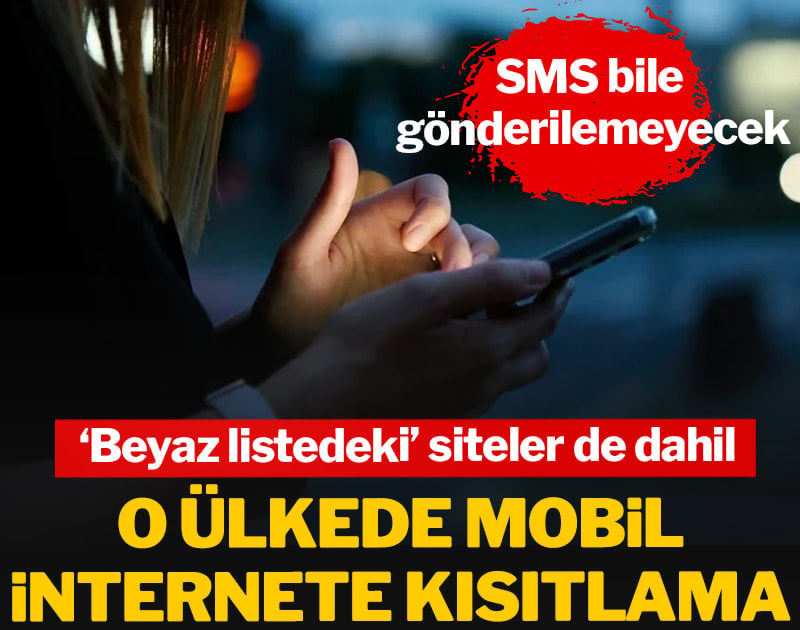 O ülkede mobil internete kısıtlama: ‘Beyaz listedeki’ siteler de dahil, SMS bile gönderilemeyecek