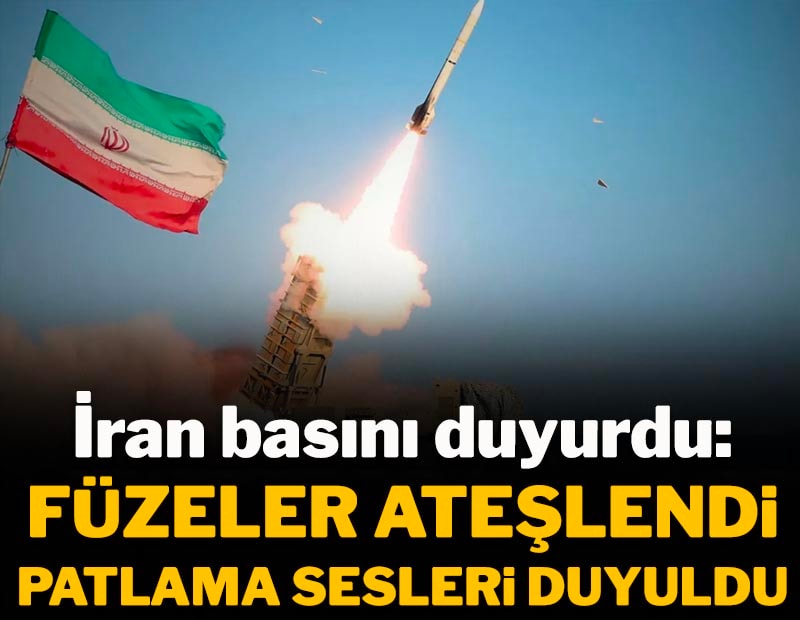 İran basını duyurdu: Füzeler ateşlendi