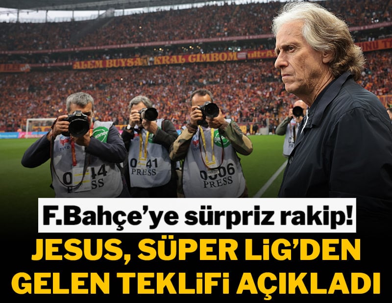 Fenerbahçe'ye Jorge Jesus'ta rakip çıktı! Süper Lig'den gelen teklifi açıkladı