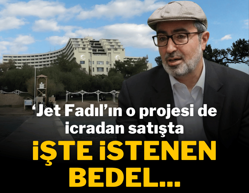 'Jet Fadıl'ın oteli icradan satışta: İşte istenen bedel