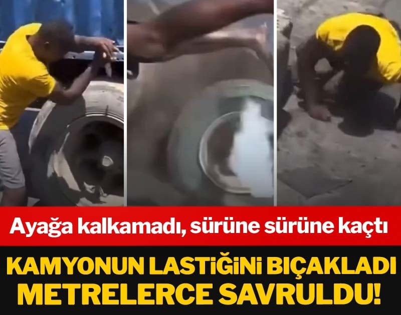 Kamyonun lastiğini bıçakladı, metrelerce savruldu! Sürüne sürüne kaçtı