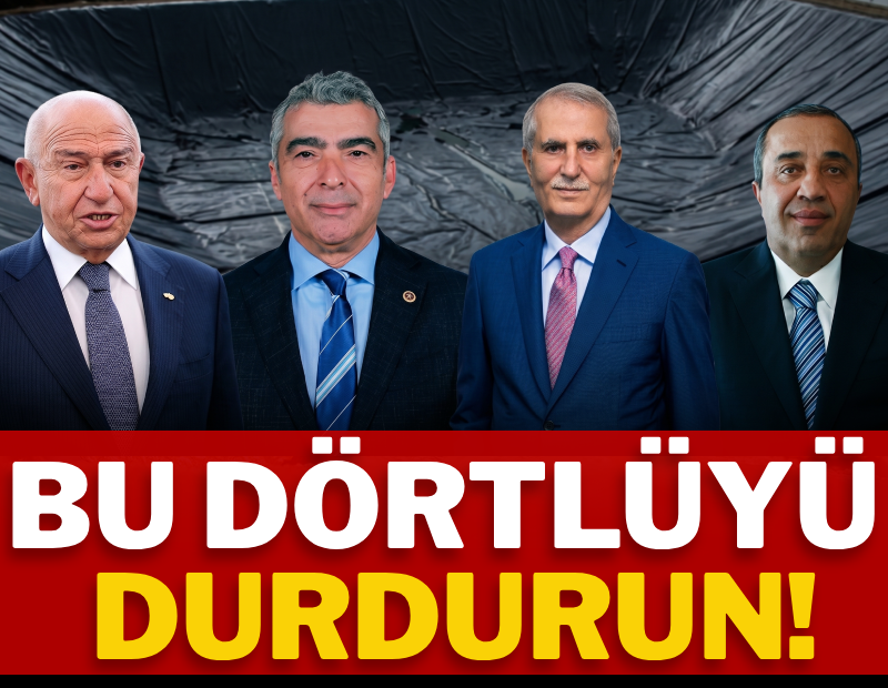 Bu dörtlüyü durdurun!