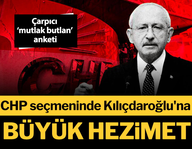 Çarpıcı ‘mutlak butlan’ anketi: CHP seçmeninde Kılıçdaroğlu'na hezimet