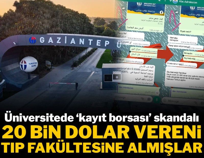 Üniversitede 'kayıt borsası' skandalı: 20 bin dolar vereni Tıp fakültesine almışlar