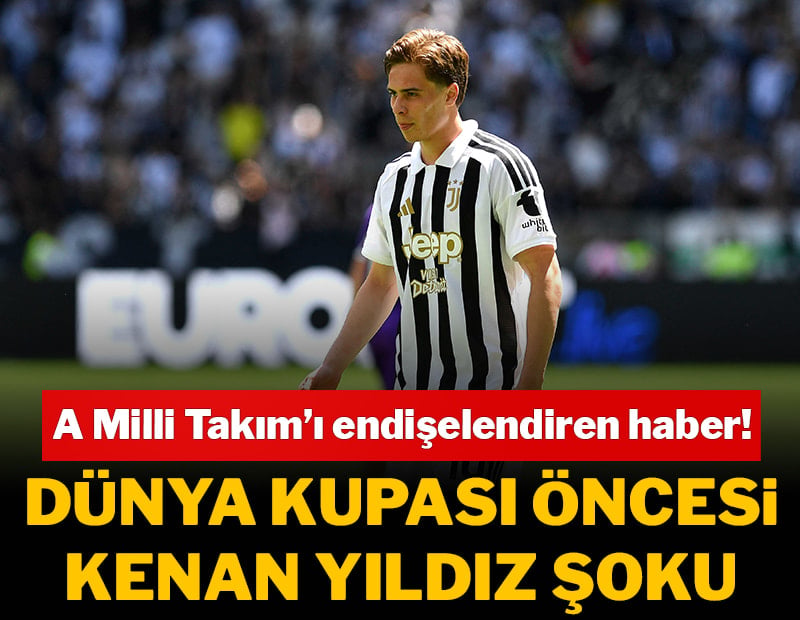 Milli Takım'a Kenan Yıldız şoku