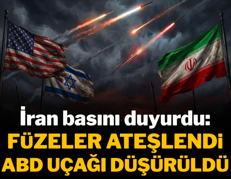 İran basını duyurdu: Füzeler ateşlendi, patlama sesleri duyuldu, ABD uçağı imha edildi