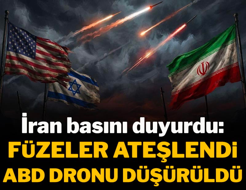 İran basını duyurdu: Füzeler ateşlendi, patlama sesleri duyuldu, ABD dronu imha edildi