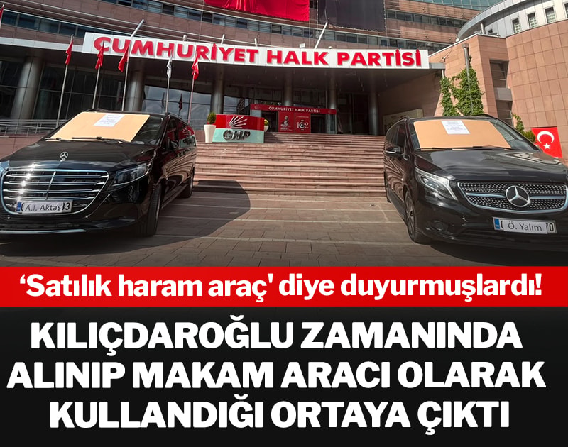 'Satılık haram araç' diye duyurmuşlardı! Kılıçdaroğlu zamanında alınıp makam aracı olarak kullandığı ortaya çıktı