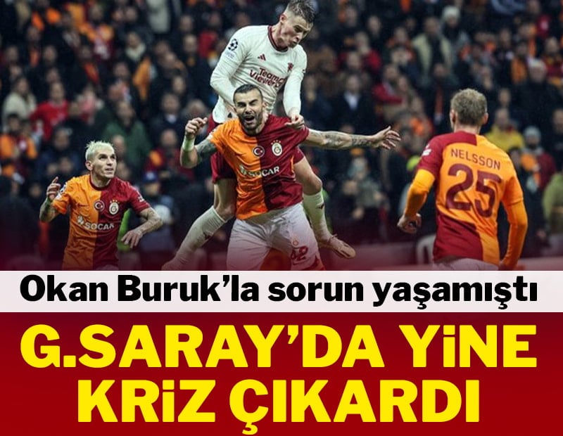 Okan Buruk'la sorun yaşamıştı! Galatasaray'da yeni Nelsson krizi