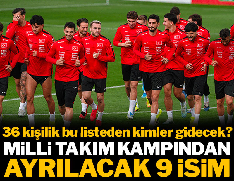 Milli Takım'da 9 futbolcuya veda: 1 Haziran'da tebliğ edilecek