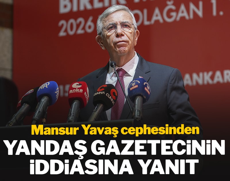 Mansur Yavaş cephesinden, yandaş gazetecinin iddiasına yanıt