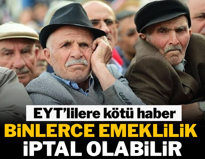 SGK, EYT’lilerin peşine düşüyor