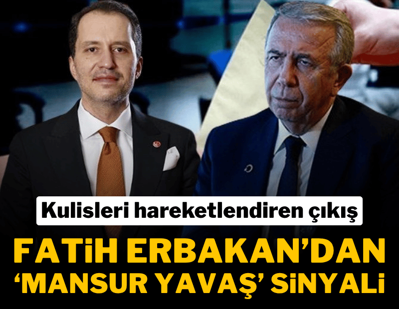Erbakan'dan sürpriz çıkış; Mansur Yavaş yorumu dikkat çekti