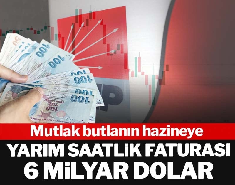 Mutlak butlanın hazineye yarım saatlik faturası 6 milyar dolar