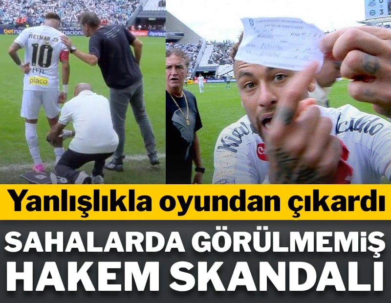 Tarihe geçen hakem skandalı! Neymar'ı yanlışlıkla oyundan çıkardı