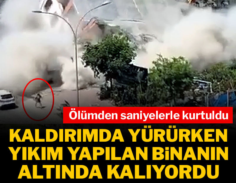 Kaldırımda yürürken yıkım yapılan binanın altında kalıyordu: Ölümden saniyelerle kurtuldu