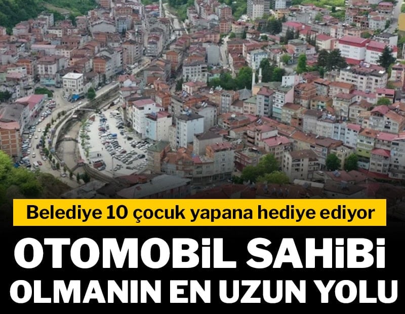 AKP'li belediyeden ilginç teşvik: 10 çocuk yapana araba