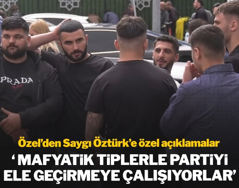 Özgür Özel: Ankara barlarında bodyguardlık yapan mafyatik tiplerle partiye girmeye çalıştılar
