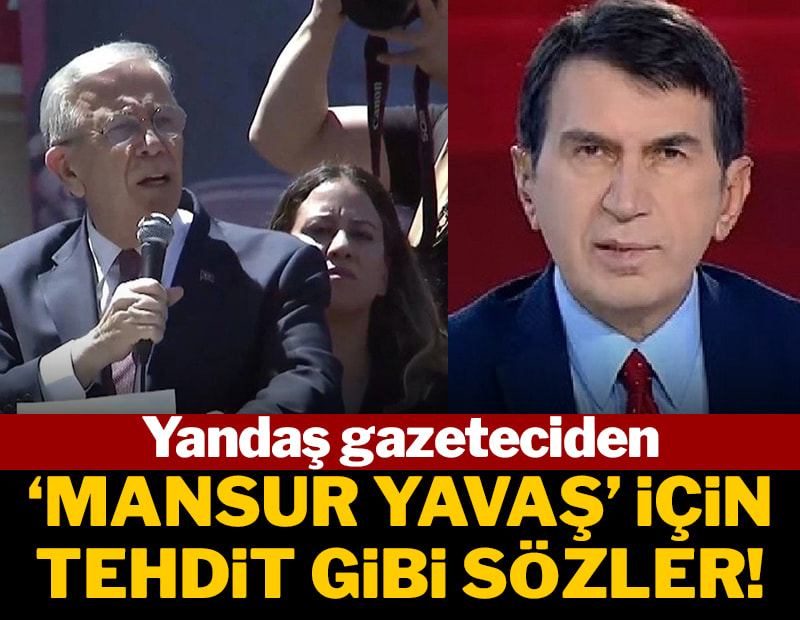 Yandaş gazeteciden 'Mansur Yavaş' için tehdit gibi sözler