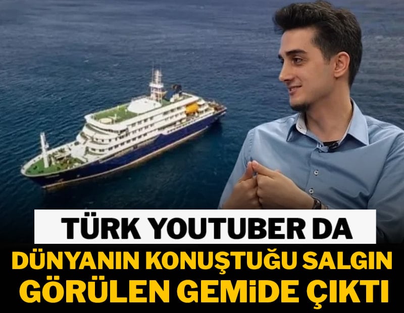 Ünlü Youtuber da 'ölüm gemisi'ndeymiş!