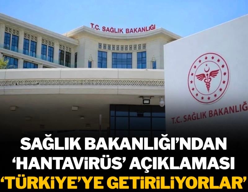 Sağlık Bakanlığı'ndan 'Hantavirüs' açıklaması