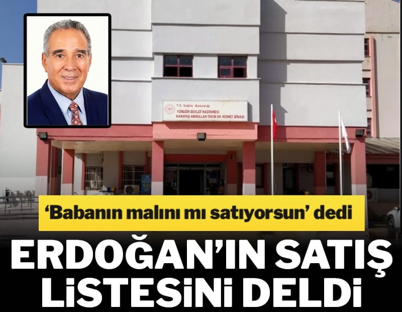 ‘Babanın malını mı satıyorsun’ diyerek hastaneyi kurtardılar