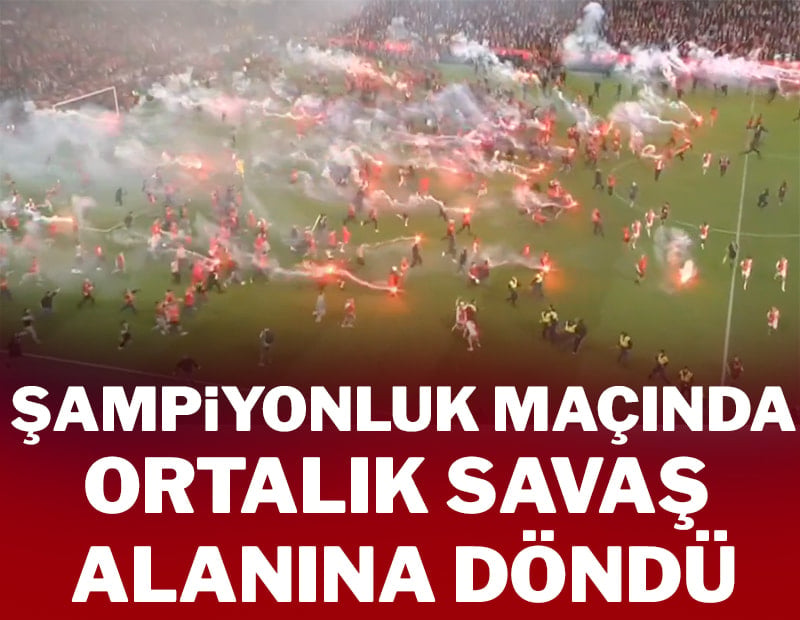 Şampiyonluk maçında ortalık savaş alanına döndü!