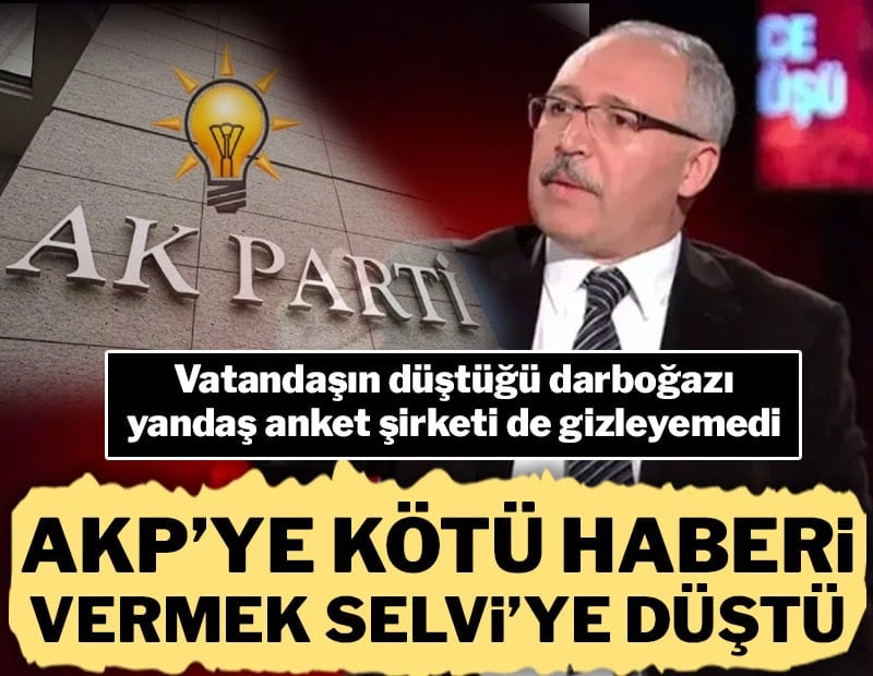 AKP'ye kötü haberi vermek Abdulkadir Selvi'ye düştü