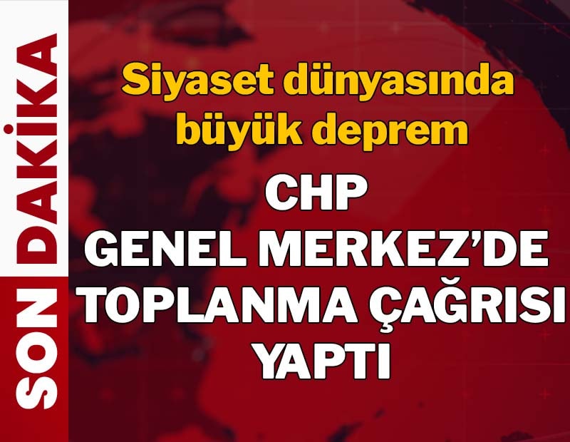 CHP'den mutlak butlan kararı sonrası partililere çağrı
