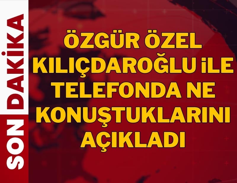 Özgür Özel kürsüden Kılıçdaroğlu ile ne konuştuklarını açıkladı