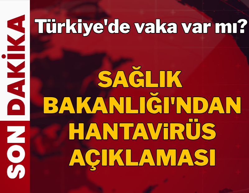 Sağlık Bakanlığı'ndan 'hantavirüs' açıklaması