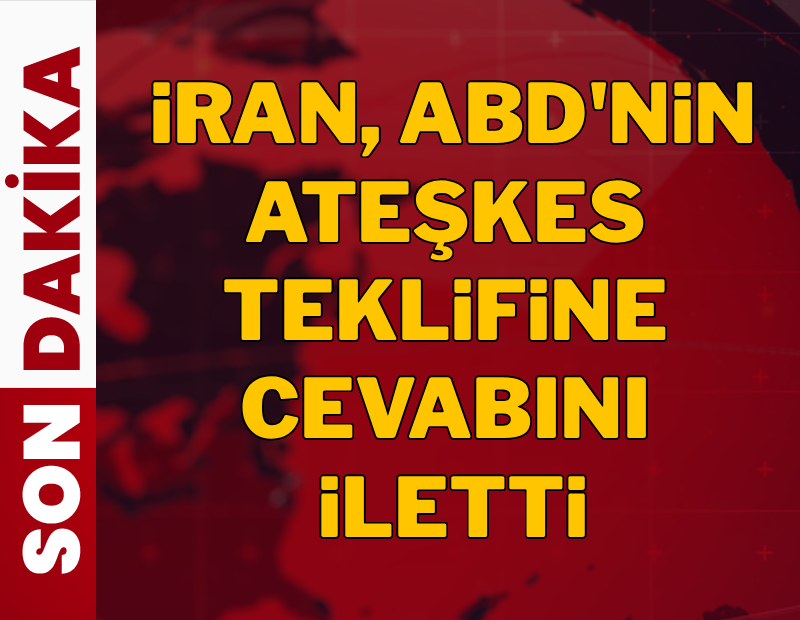 İran, ABD'nin ateşkes teklifine cevabını iletti