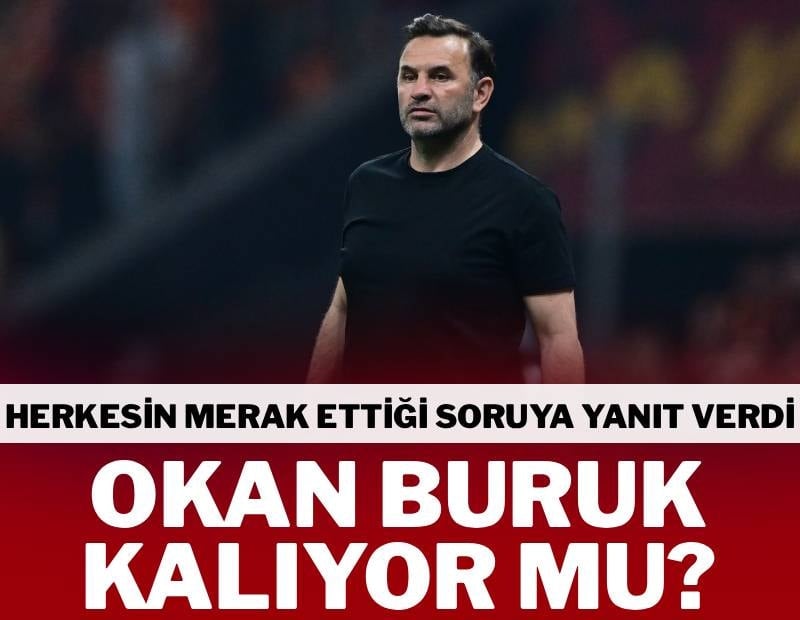 Okan Buruk kalıyor mu? Galatasaray yönetimi herkesin merak ettiği soruya yanıt verdi