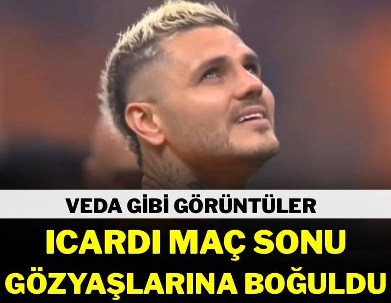 Mauro Icardi’nin duygusal anları! Icardi veda mı etti?