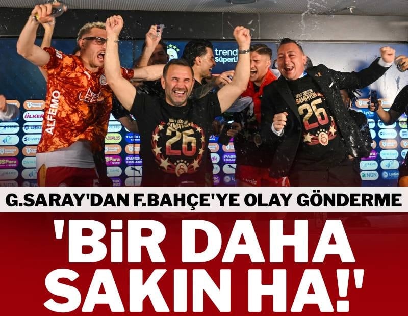 Bir daha Sakın Ha! Galatasaray'dan Fenerbahçe'ye olay gönderme