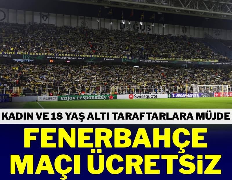 Süper Lig maçı ücretsiz! Kadın ve 18 yaş altı taraftarlara müjde