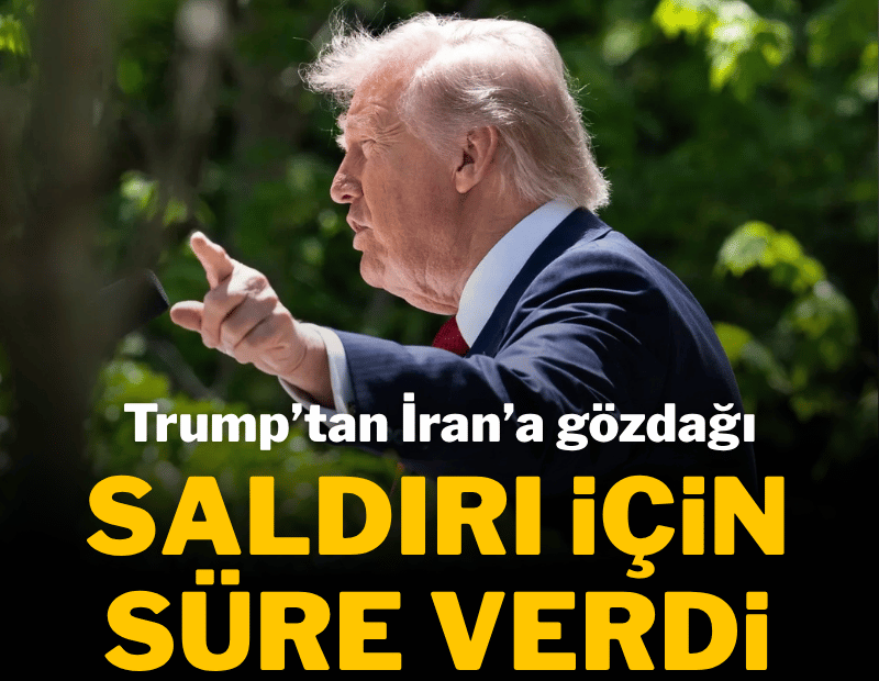 Trump'tan İran'a gözdağı: İki hafta daha sürer
