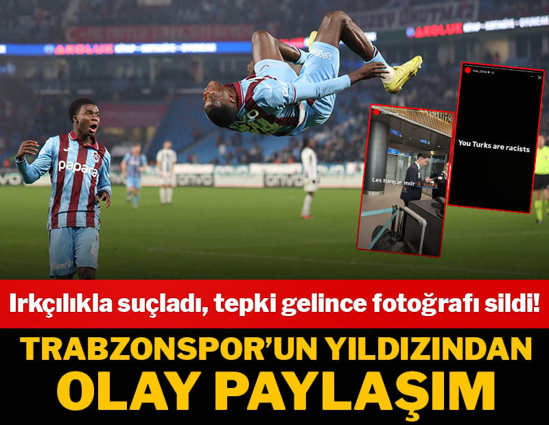 Trabzonspor'un yıldızından olay paylaşım! Irkçılıkla suçladı, tepki gelince sildi