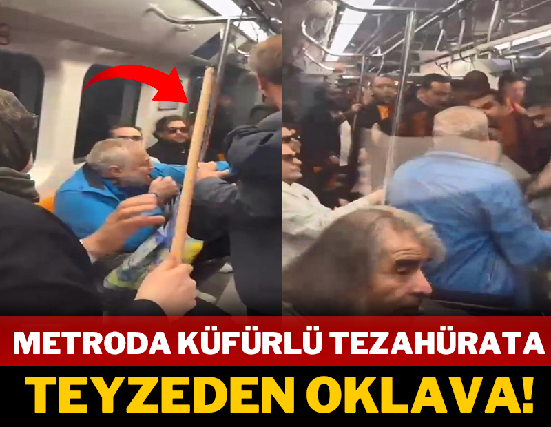 Metroda küfürlü tezahürata teyzeden oklava!