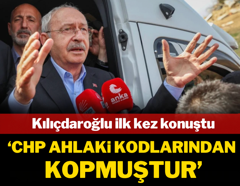 Son dakika: Kılıçdaroğlu'ndan ilk açıklama!