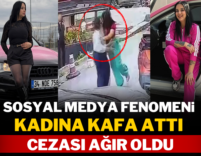 Sosyal medya fenomeni tartıştığı kadına kafa attı! Cezası ağır oldu!