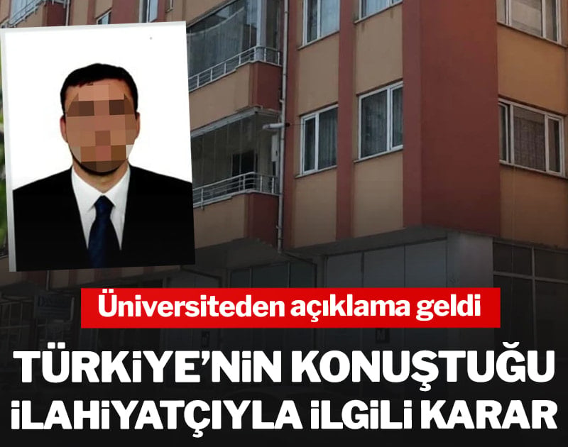 Türkiye'nin konuştuğu ilahiyatçıyla ilgili karar! Üniversiteden açıklama geldi
