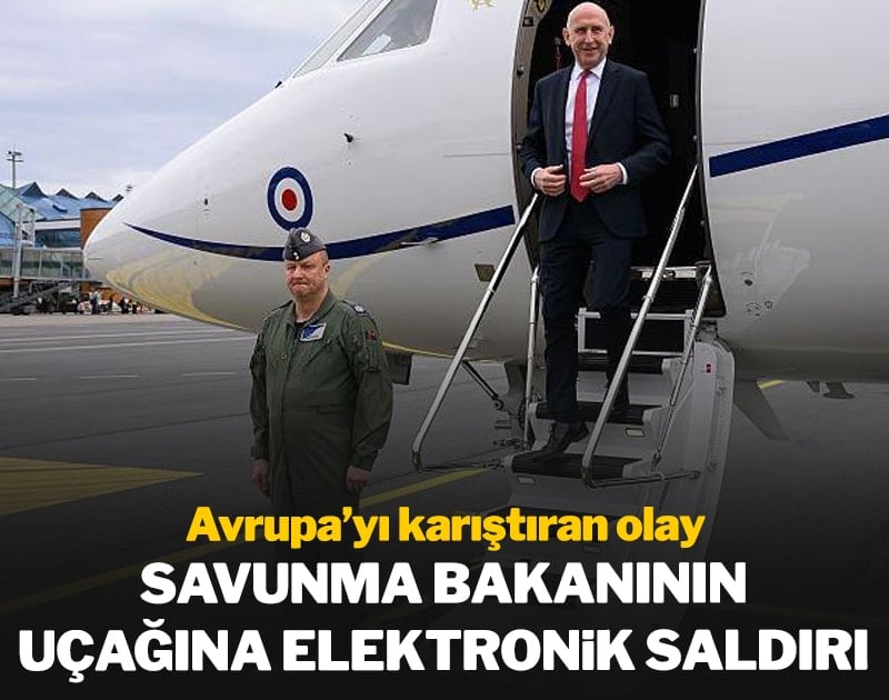Avrupa'yı karıştıran olay: Savunma bakanının uçağına elektronik saldırı