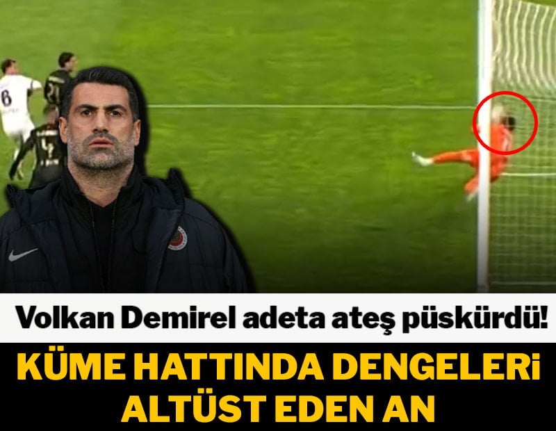 Süper Lig'de küme hattına damga vuran an, Volkan Demirel şaştı kaldı!