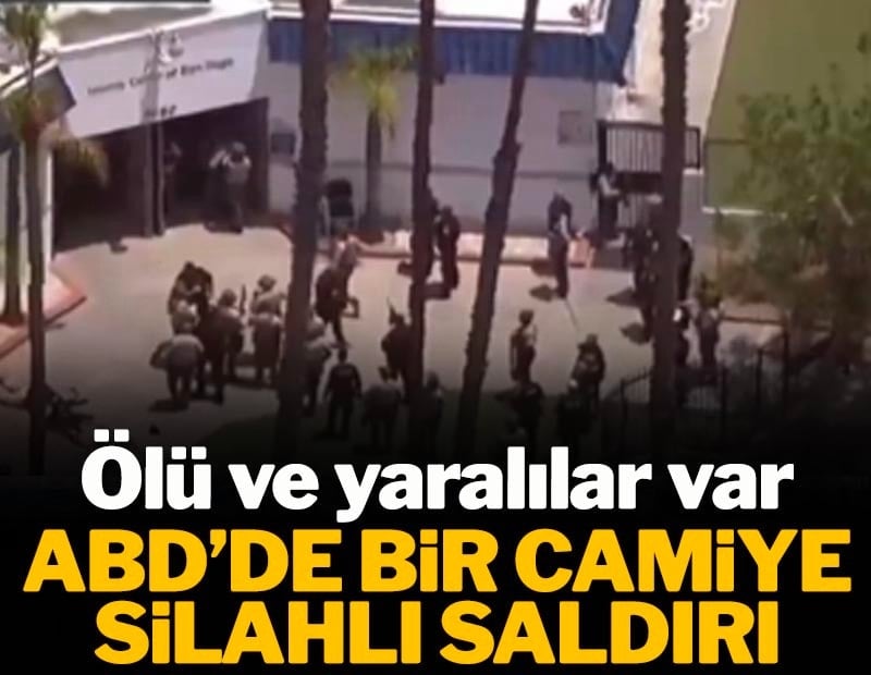 ABD'de camiye silahlı saldırı; 2 ölü çok sayıda yaralı var