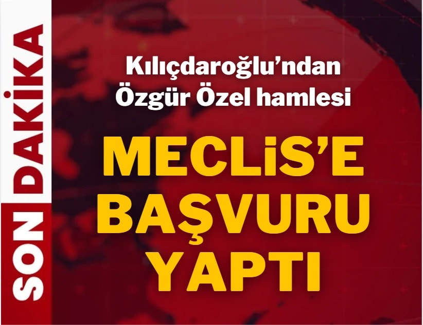 Son dakika... Kılıçdaroğlu Özel'in grup başkanlığının iptalini istedi