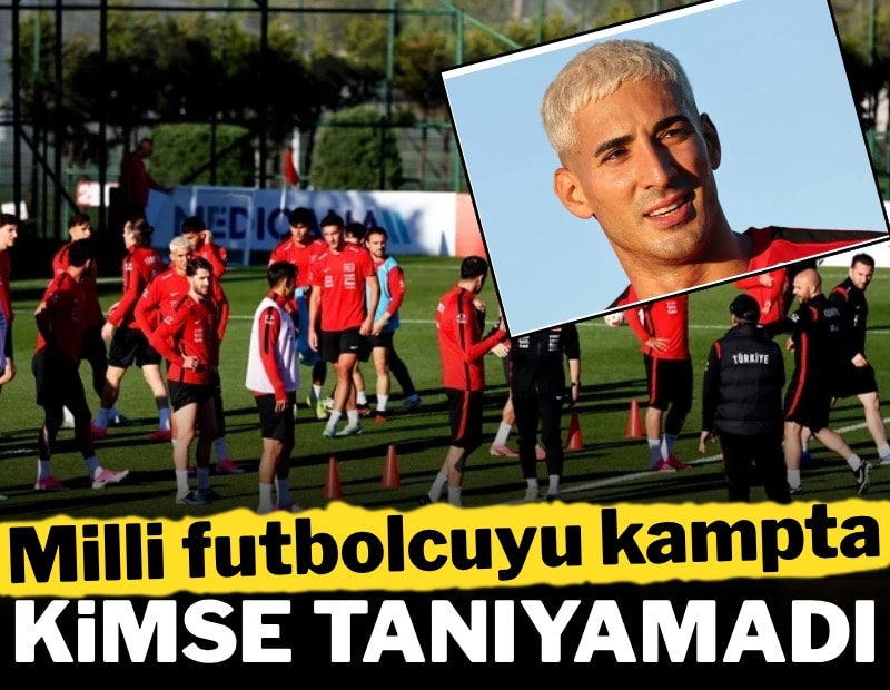Milli futbolcuyu kampta kimse tanıyamadı!